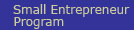 Small Entrepreneur Program